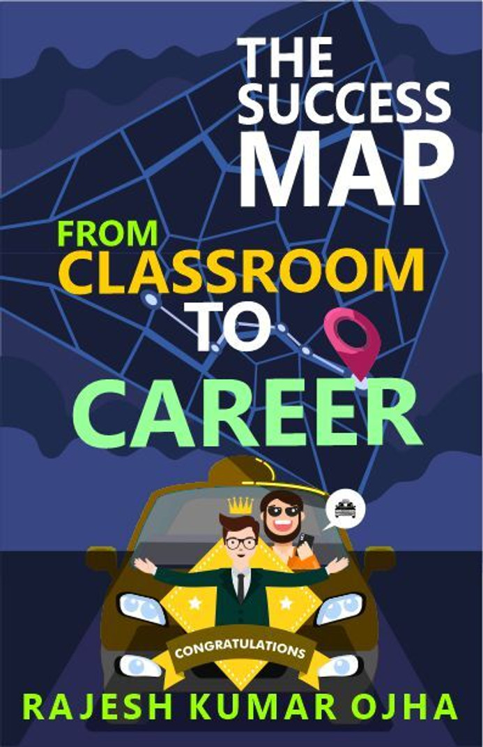 The Success Map: From Classroom to Career book cover